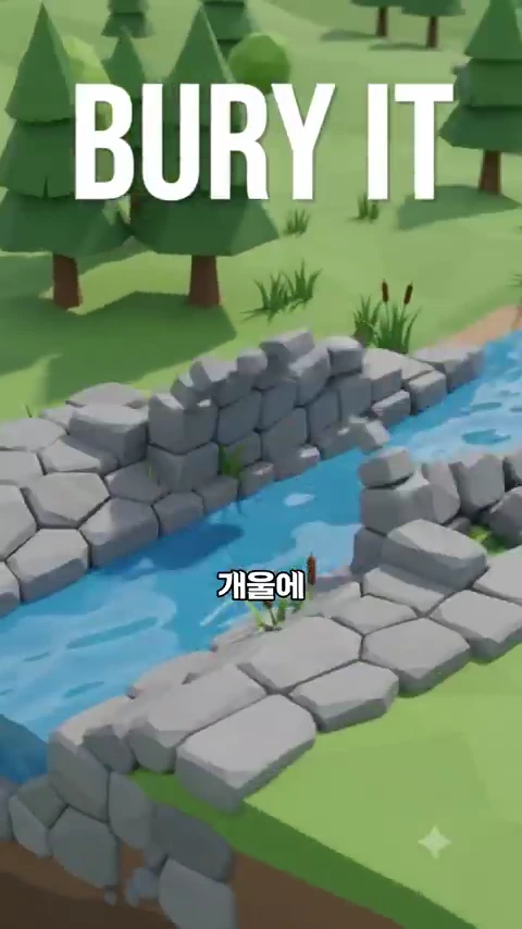 3D 애니메이션 스타일로 표현된 개울과 그 주변의 돌담, 그리고 'BURY IT'이라는 영문 문구와 '개울에'라는 한국어 자막이 있는 화면.